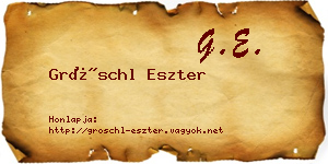 Gröschl Eszter névjegykártya